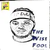 Chink Jones - The Wise Fool